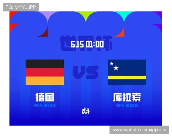 德国对阵库拉索比赛时间安排及详细直播开始时间介绍 德国对阵库拉索比赛时间安排及详细直播开始时间介绍
